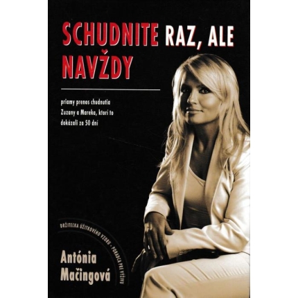 Schudnite raz, ale navždy (Priamy prenos chudnutia Zuzany a Mareka, ktorí to dokázali za 50 dní)