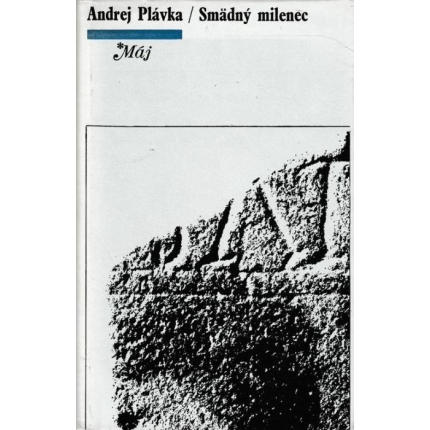 Smädný milenec (Skoro ako román jedného života)