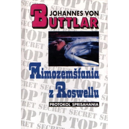 Mimozemšťania z Roswellu (Protokol sprisahania)