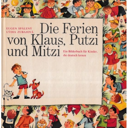 Die Ferien von Klaus, Putzi und Mitzi (Ein Bilderbuch für Kinder, die Deutsch lernen)