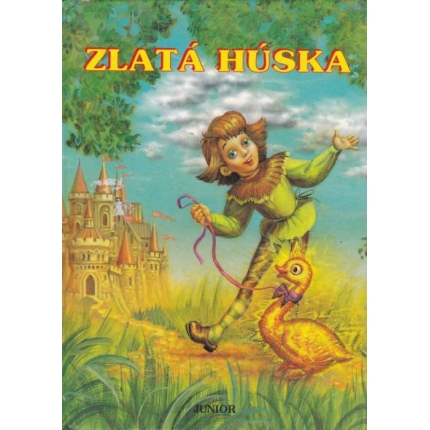 Zlatá húska (O statočnom krajčírikovi/ Kráľ Drozdia brada/ Zlatá húska/ O bielom hadovi)