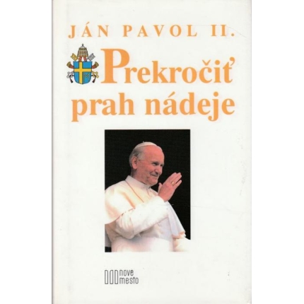 Prekročiť prah nádeje