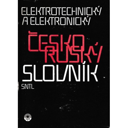 Elektrotechnický a elektronický česko - ruský slovník