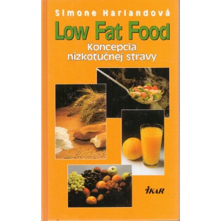 Low Fat Food. Koncepcia nízkotučnej stravy