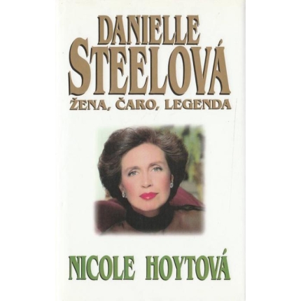 Danielle Steelová, žena, čaro, legenda