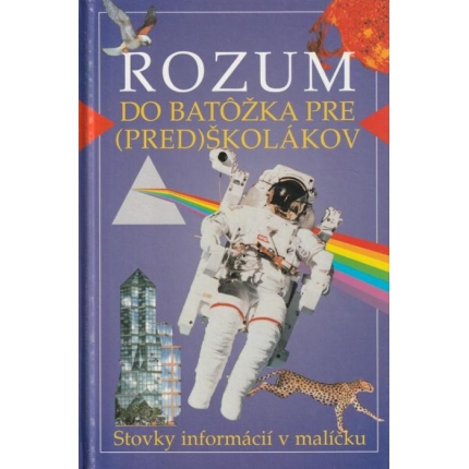 Rozum do batôžka pre (pred) školákov