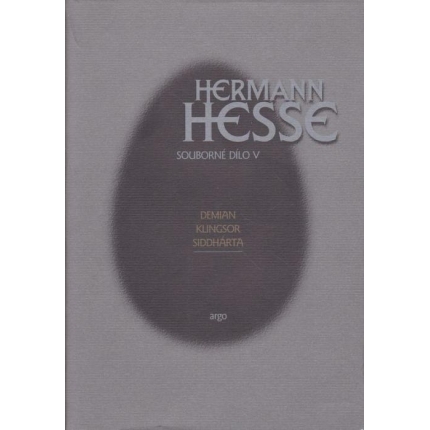 Souborné dílo V.: Demian / Klingsor / Siddhárta