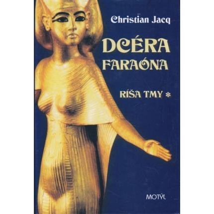 Dcéra faraóna 1 - Ríša tmy