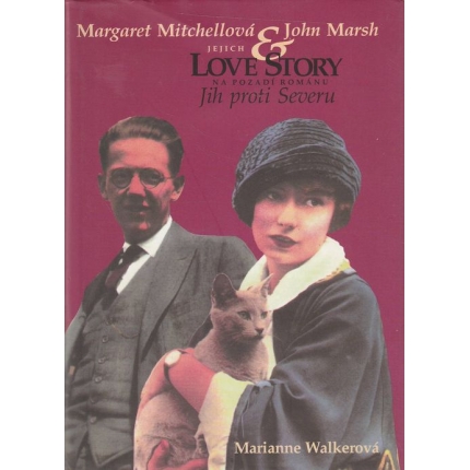 Margaret Mitchelová & John Marsh. Jejich love story na pozadí románu Jih proti Severu