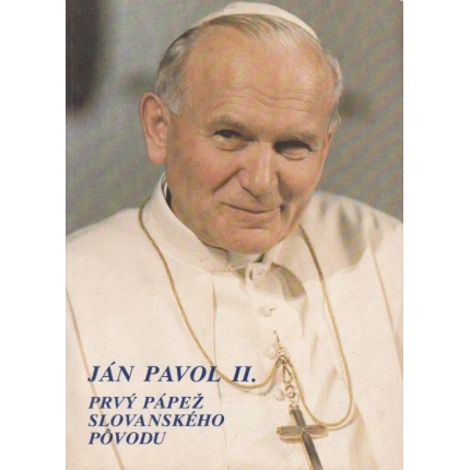 Ján Pavol II. - prvý pápež slovanského pôvodu