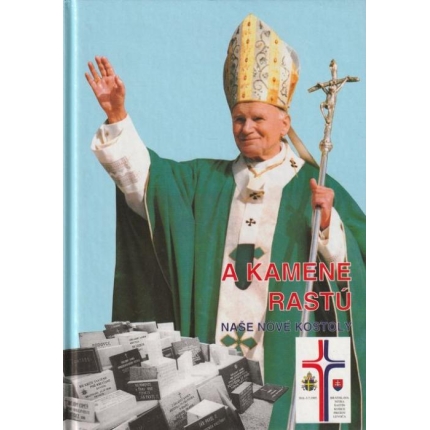 A kamene rastú (Naše nové kostoly)