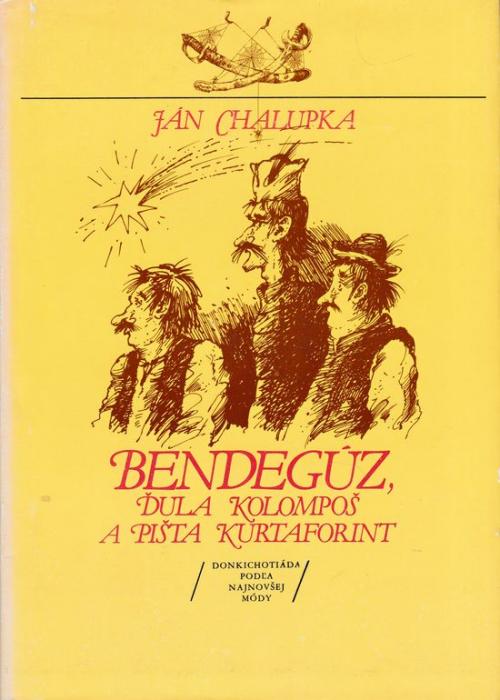 39309 Bendeguz, Gyula Kolompos a Pišta Kurtaforint; Donkichotiáda podľa najnovšej módy – Obrázok 1