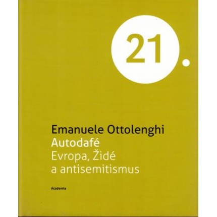 Autodafé Evropa, Židé a antisemitizmus