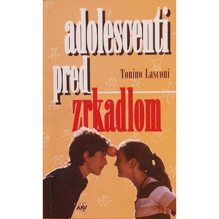 Adolescenti pred zrkadlom