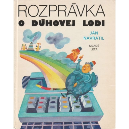 Rozprávka o dúhovej lodi