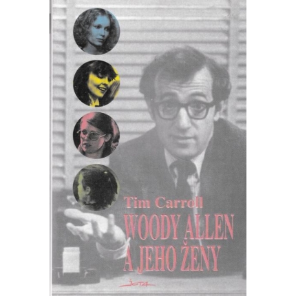 Woody Allen a jeho ženy