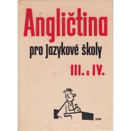 Angličtina pro jazykové školy III. a IV.