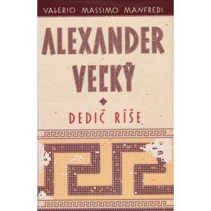 Alexander Veľký 1. - Dedič ríše