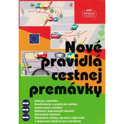 Nové pravidlá cestnej premávky
