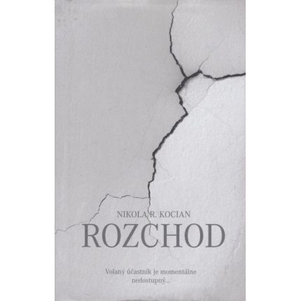 Rozchod (Volaný účastník je momentálne nedostupný...)