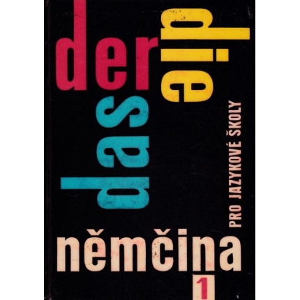 Der, Die, Das - Němčina pro jazykové školy 1