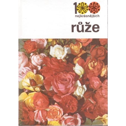 100 nejkrásnějších - Růže