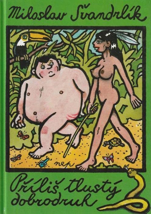 42149 Příliš tlustý dobrodruh (Tlustý muž pod Jižním křížem /Tlustý muž znovu na cestách) – Obrázok 1