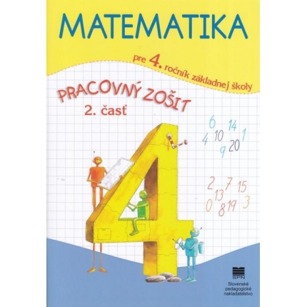 Matematika pre 4. ročník základnej školy (Pracovný zošit 2. časť)