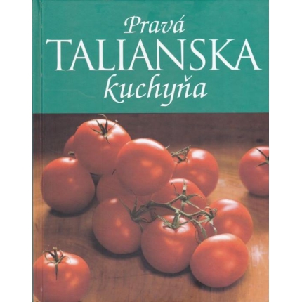 Pravá talianska kuchyňa