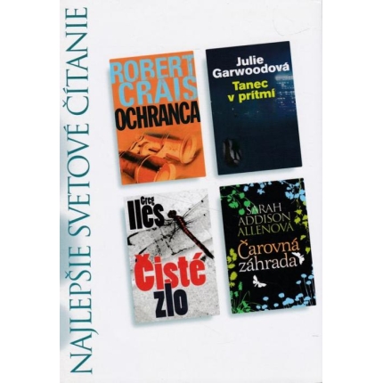 Najlepšie svetové čítanie: Ochranca / Tanec v prítmí / Čisté zlo / Čarovná záhrada