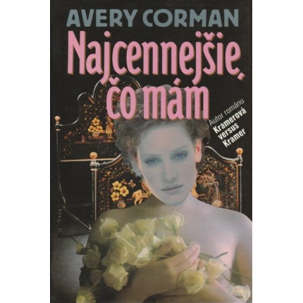 Najcennejšie, čo mám