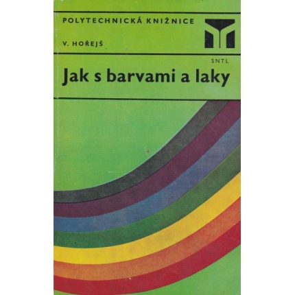 Jak s barvami a laky