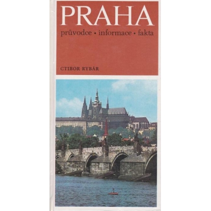 Praha - průvodce, informace, fakta