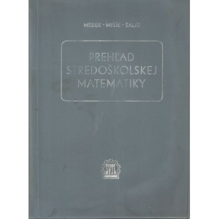 Prehľad stredoškolskej matematiky