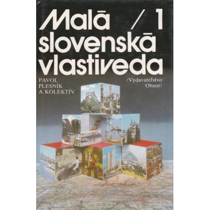 Malá slovenská vlastiveda 1. zväzok