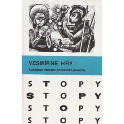 Vesmírne hry (Kubánske vedecko-fantastické poviedky)