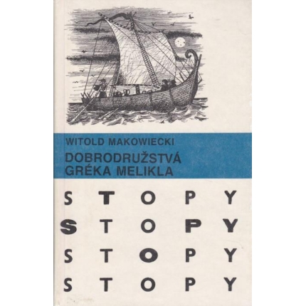 dobrodruzstva greka melikla witold makowiecki