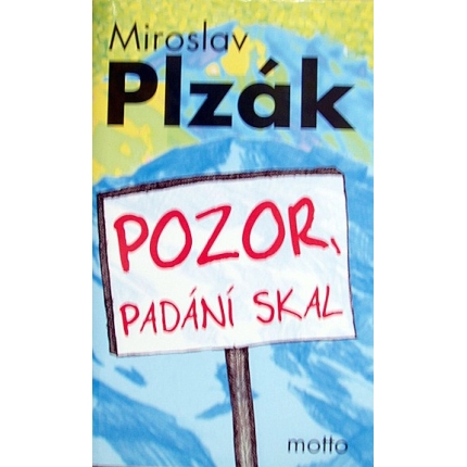 Pozor, padání skal