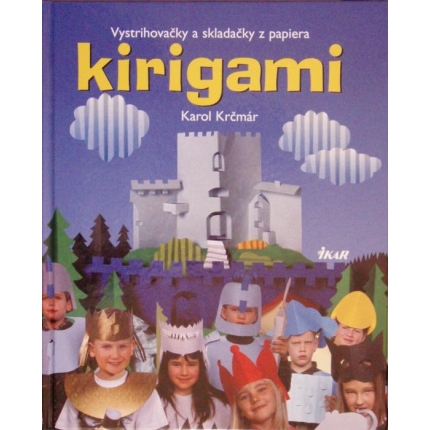 Kirigami ( Vystrihovačka a skladačka z papiera )