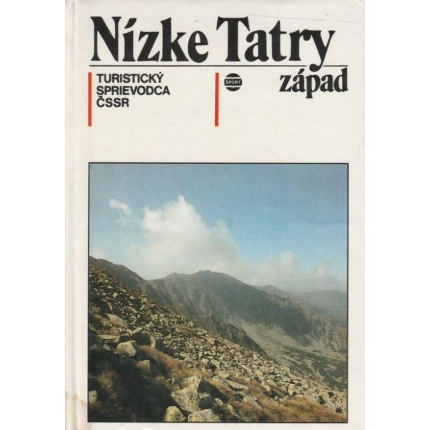 Nízke Tatry - západ + mapa (Turistický sprievodca ČSSR - 10)