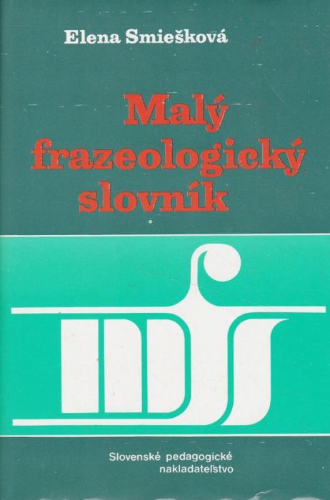 45870 Malý frazeologický slovník – Obrázok 1