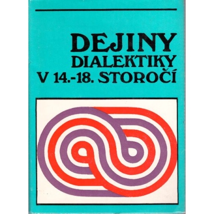 Dejiny dialektiky v 14.-18. storočí