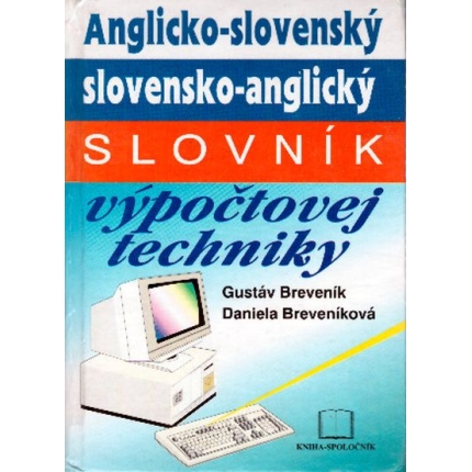 Anglicko-slovenský / Slovensko-anglický slovník výpočtovej techniky