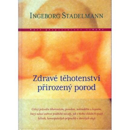 Zdravé těhotenství, přirozený porod