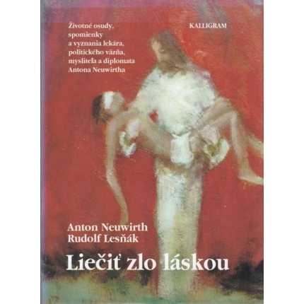 Liečiť zlo láskou