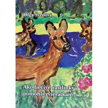 Ako liečivé rastlinky pomohli zvieratkám