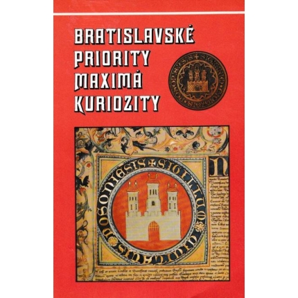 Bratislavské priority, maximá, kuriozity
