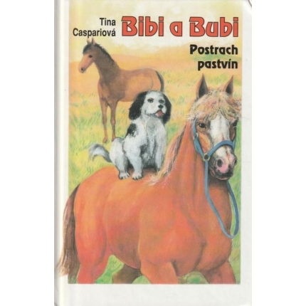 Bibi a Bubi: Postrach pastvín