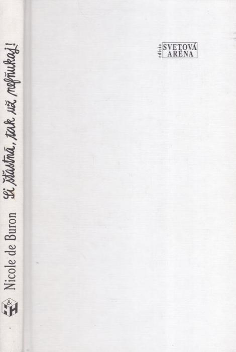 47648 Si šťastná, tak už nefňukaj! – Obrázok 1