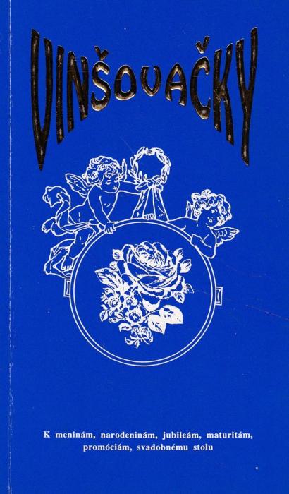 47703 Vinšovačky (K meninám, narodeninám, jubileám, maturitám, promóciám, svadobnému stolu) – Obrázok 1